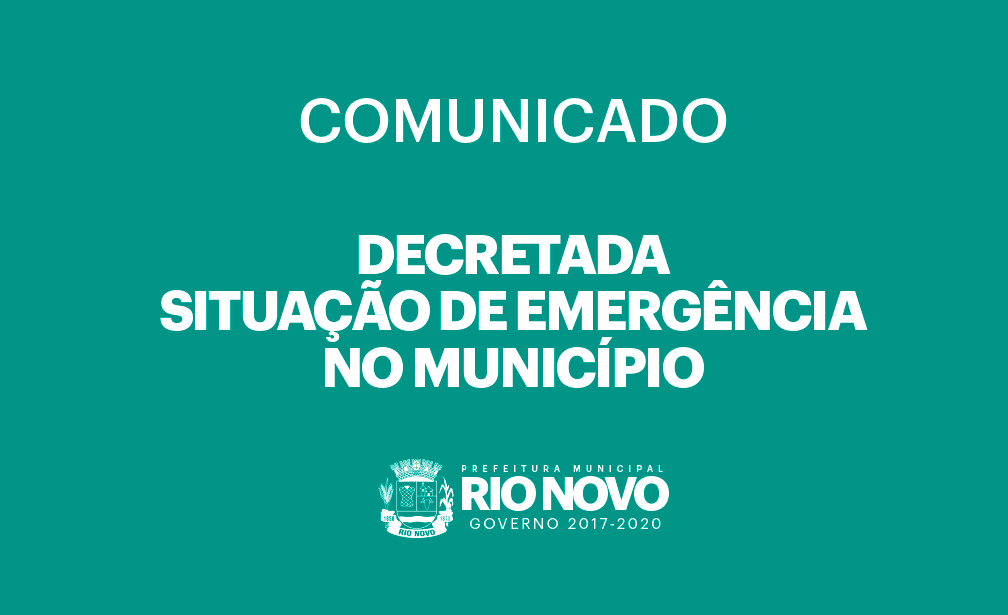 Decretada situação de Emergência no município de Rio Novo