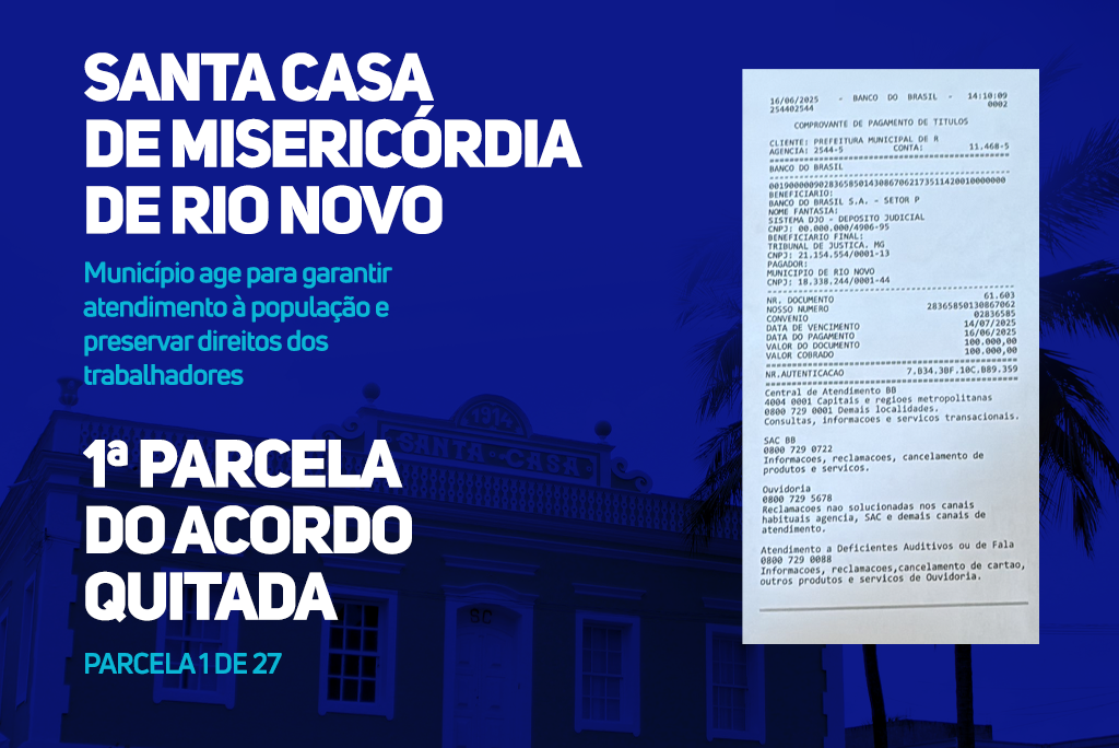 Santa Casa de Rio Novo – Prefeitura realiza primeiro pagamento do acordo.
